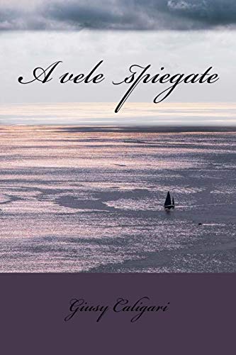 Stock image for A vele spiegate (Moi) (Italian Edition) for sale by Lucky's Textbooks