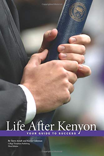 Stock image for Life After Kenyon, Your Guide to Success for sale by Revaluation Books