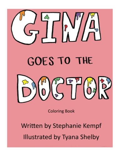 Stock image for Gina Goes To The Doctor: Coloring Book for sale by Revaluation Books