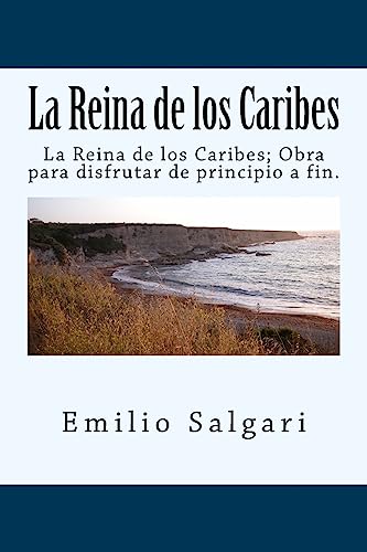 Imagen de archivo de La Reina de los Caribes (Spanish) Edition (Spanish Edition) a la venta por Lucky's Textbooks