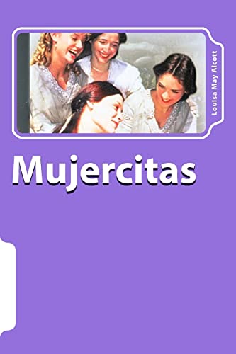 9781545467831: Mujercitas (Spanish) Edition