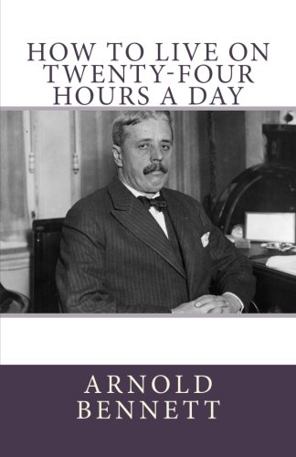 Stock image for How to Live on Twenty-Four Hours a Day for sale by Ergodebooks