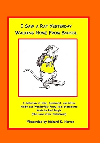 Stock image for I Saw A Rat Yesterday Walking Home From School for sale by ThriftBooks-Atlanta