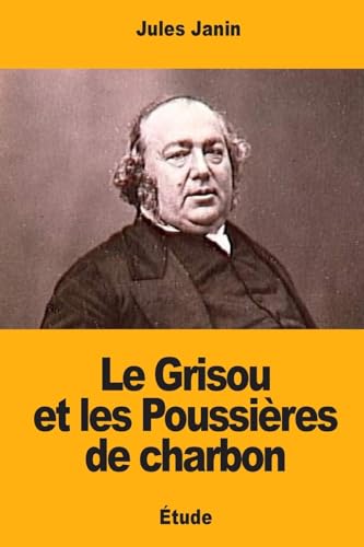 Stock image for Le Grisou et les Poussires de charbon (French Edition) for sale by Lucky's Textbooks