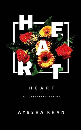 Stock image for Heart: An insight into our ability to love, hurt, forgive and move on for sale by Reuseabook