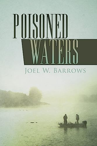 Imagen de archivo de Poisoned Waters a la venta por Lucky's Textbooks