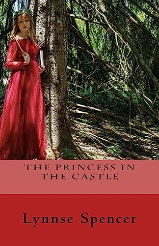 Beispielbild fr The Princess in the Castle zum Verkauf von THE SAINT BOOKSTORE