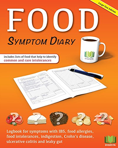 Beispielbild fr Food Symptom Diary : Logbook for Symptoms in IBS, Food Allergies, Food Intolerances, Indigestion, Crohn?s Disease, Ulcerative Colitis and Leaky Gut (large Edition) zum Verkauf von Better World Books: West
