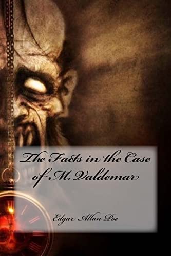 Beispielbild fr The Facts in the Case of M. Valdemar zum Verkauf von ThriftBooks-Atlanta