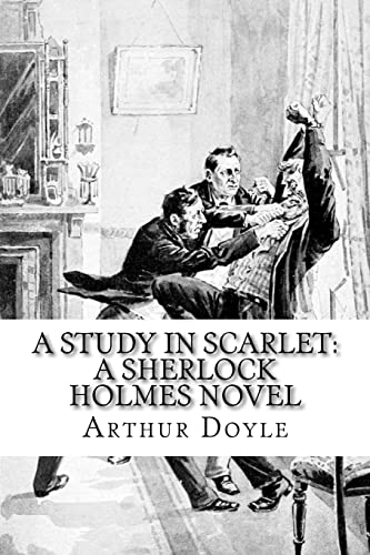 9781545492574: A Study In Scarlet: A Sherlock Holmes Novel