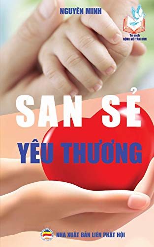 9781545492970: San sẻ yu thương: Bản in năm 2017 (Vietnamese Edition)