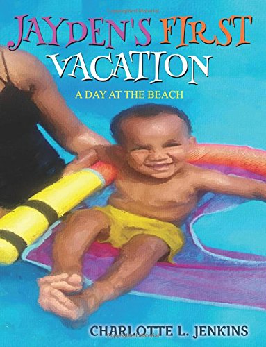 Beispielbild fr Jayden's First Vacation: A Day at the Beach zum Verkauf von SecondSale