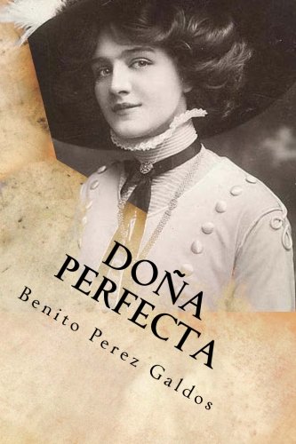 9781545500644: Dona Perfecta: (Spanish Edition)