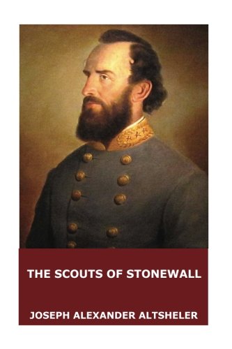 9781545504154: The Scouts of Stonewall