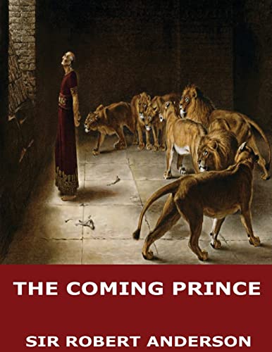 Stock image for The Coming Prince for sale by ZBK Books