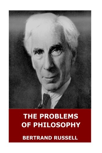 Beispielbild fr The Problems of Philosophy zum Verkauf von Goodwill Books