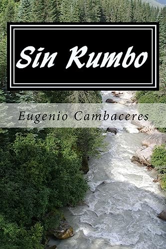 9781545511466: Sin Rumbo (Spanish) Edition