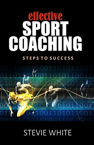 Stock image for Effective Sports Coaching for sale by THE SAINT BOOKSTORE