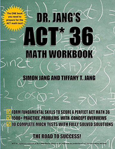 9781545549582: Dr. Jang's ACT 36 Math Workbook
