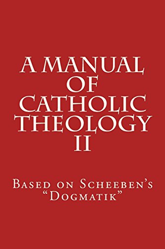 Imagen de archivo de A Manual of Catholic Theology a la venta por SecondSale