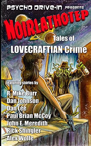 9781545551554: Noirlathotep: Tales of Lovecraftian Crime