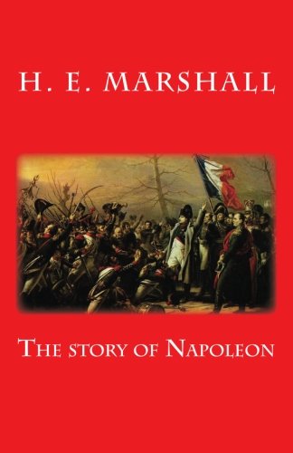 Imagen de archivo de The story of Napoleon a la venta por Ergodebooks