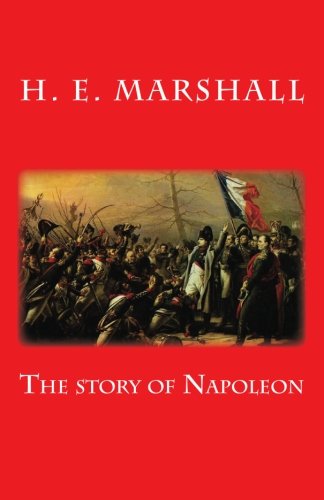 Stock image for The story of Napoleon for sale by Ergodebooks