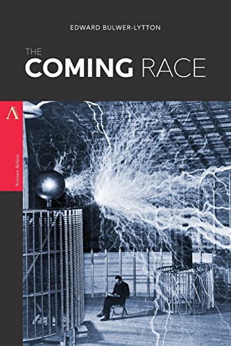 9781545560235: The Coming Race: or, Vril, the Power of the Coming Race