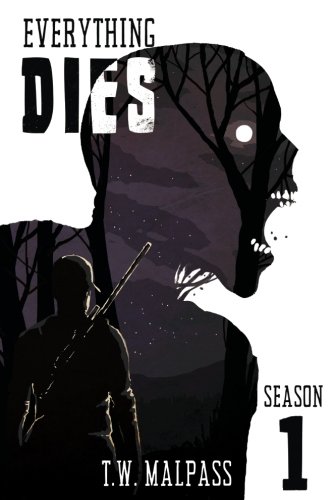 9781545560457: Everything Dies: Season One: Volume 1