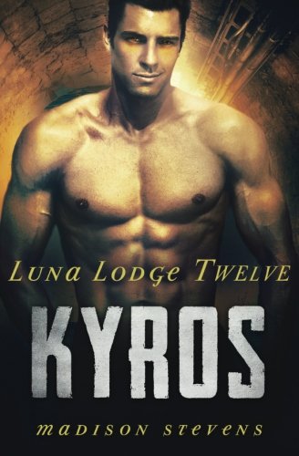 Stock image for Kyros: #12 (Luna Lodge) for sale by ThriftBooks-Atlanta