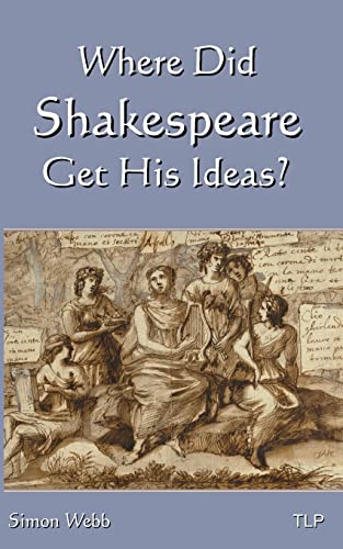 Beispielbild fr Where Did Shakespeare Get His Ideas? zum Verkauf von WorldofBooks