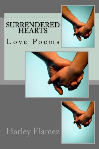 Beispielbild fr Surrendered Hearts: Love Poems zum Verkauf von THE SAINT BOOKSTORE