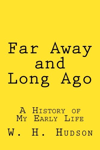 Beispielbild fr Far Away and Long Ago: A History of My Early Life zum Verkauf von Irish Booksellers