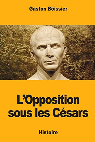 9781545585733: L'Opposition sous les csars (French Edition)