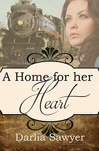 Stock image for A Home for Her Heart (A Spinster Orphan Train novella) for sale by Once Upon A Time Books