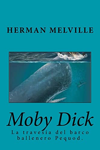 Stock image for Moby Dick (Spanish) Edition for sale by ThriftBooks-Dallas