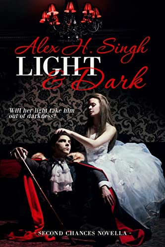 Imagen de archivo de Light & Dark: Will her light take him out of darkness? a la venta por THE SAINT BOOKSTORE