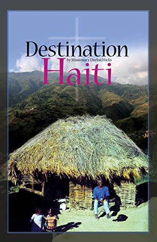 Stock image for Destination Haiti for sale by ThriftBooks-Atlanta