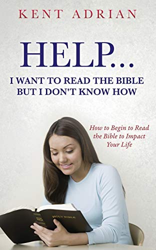 9781545610763: HELP...I WANT TO READ THE BIBLE BUT I DON'T KNOW HOW