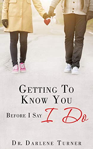 Stock image for Getting To Know You Before I say I Do for sale by Gulf Coast Books