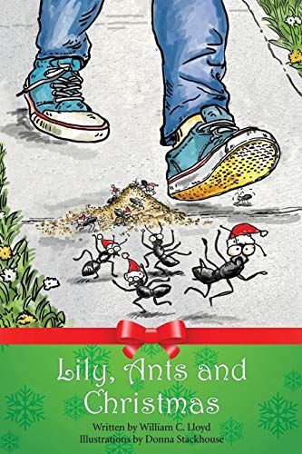 Imagen de archivo de Lily, Ants and Christmas a la venta por PBShop.store US