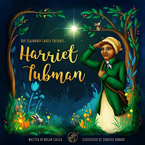 9781545620236: Our Legendary Ladies Presents Harriet Tubman