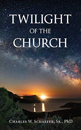 Stock image for Twilight of the Church for sale by Revaluation Books