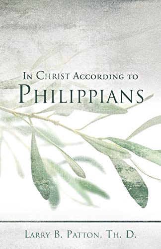 Beispielbild fr In Christ According to Philippians zum Verkauf von Chiron Media