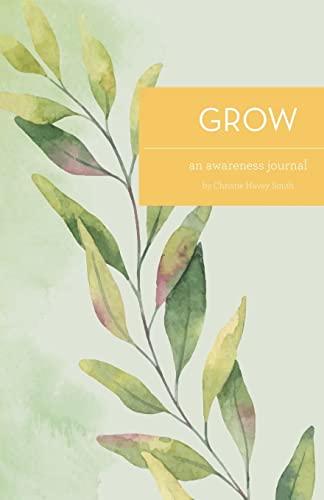 Beispielbild fr Grow: An Awareness Journal zum Verkauf von ThriftBooks-Atlanta