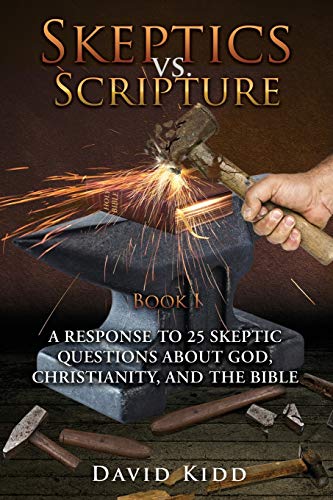 Imagen de archivo de Skeptics vs. Scripture Book I: A Response to 25 Skeptic Questions About God, Christianity, and the Bible a la venta por HPB Inc.