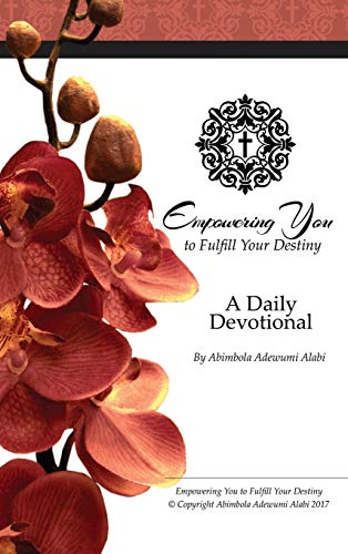 9781545635124: Empowering You to Fulfill Your Destiny: A Daily Devotional