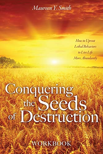 Stock image for Conquering the Seeds of Destruction Workbook for sale by ThriftBooks-Dallas