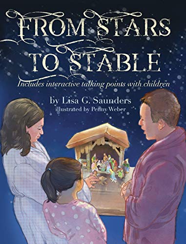 Stock image for From Stars to Stable: Includes Interactive Talking Points with Children for sale by ThriftBooks-Atlanta