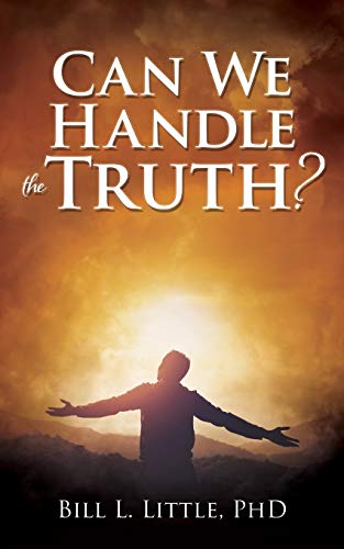 Stock image for Can We Handle the Truth? for sale by Lucky's Textbooks